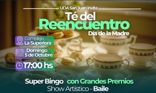 Una tarde especial: UDA San Juan invita al “Té del Reencuentro por el Día de la Madre”