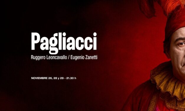 Sumate a la ópera Pagliacci