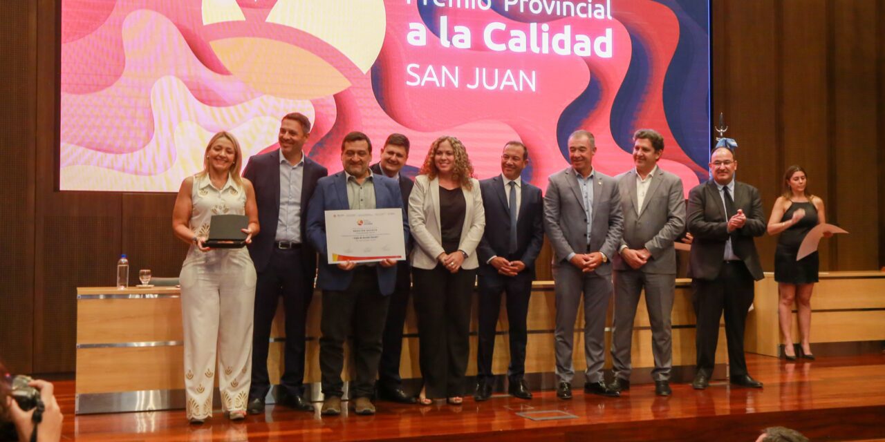 San Juan distinguió a las organizaciones que marcan el camino de la calidad en la gestión