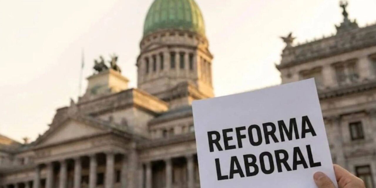 Modernización Laboral: “La reforma laboral no va a generar empleo y va a multiplicar los juicios”
