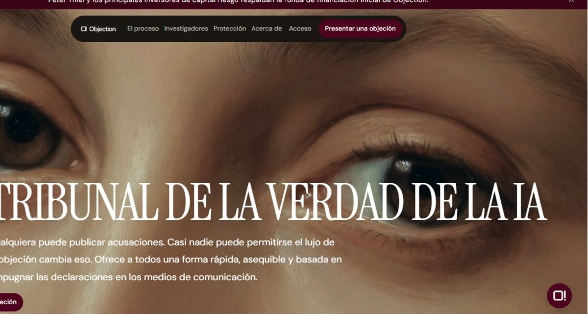 Qué es Objection AI, la nueva plataforma de IA financiada por Peter Thiel que busca ser un juez del periodismo