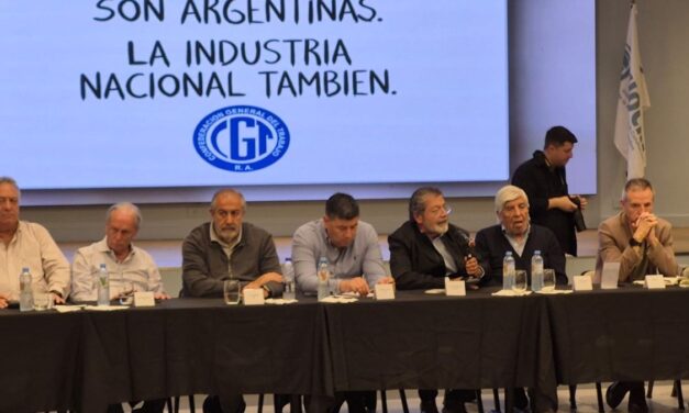 La CGT marchará el 8 de octubre en defensa de la industria nacional