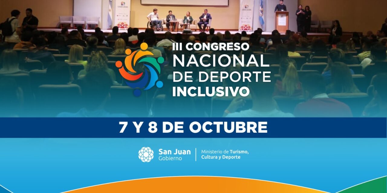 San Juan será sede del III Congreso Nacional de Deporte Inclusivo